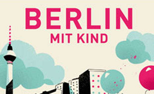 BERLIN MIT KIND No.3 2013 2014 Artikel