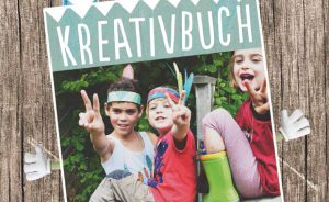 xxCover Kreativbuch für wilde Kerle und mutige Mädchen PressePre EditionMichaelFischer 1
