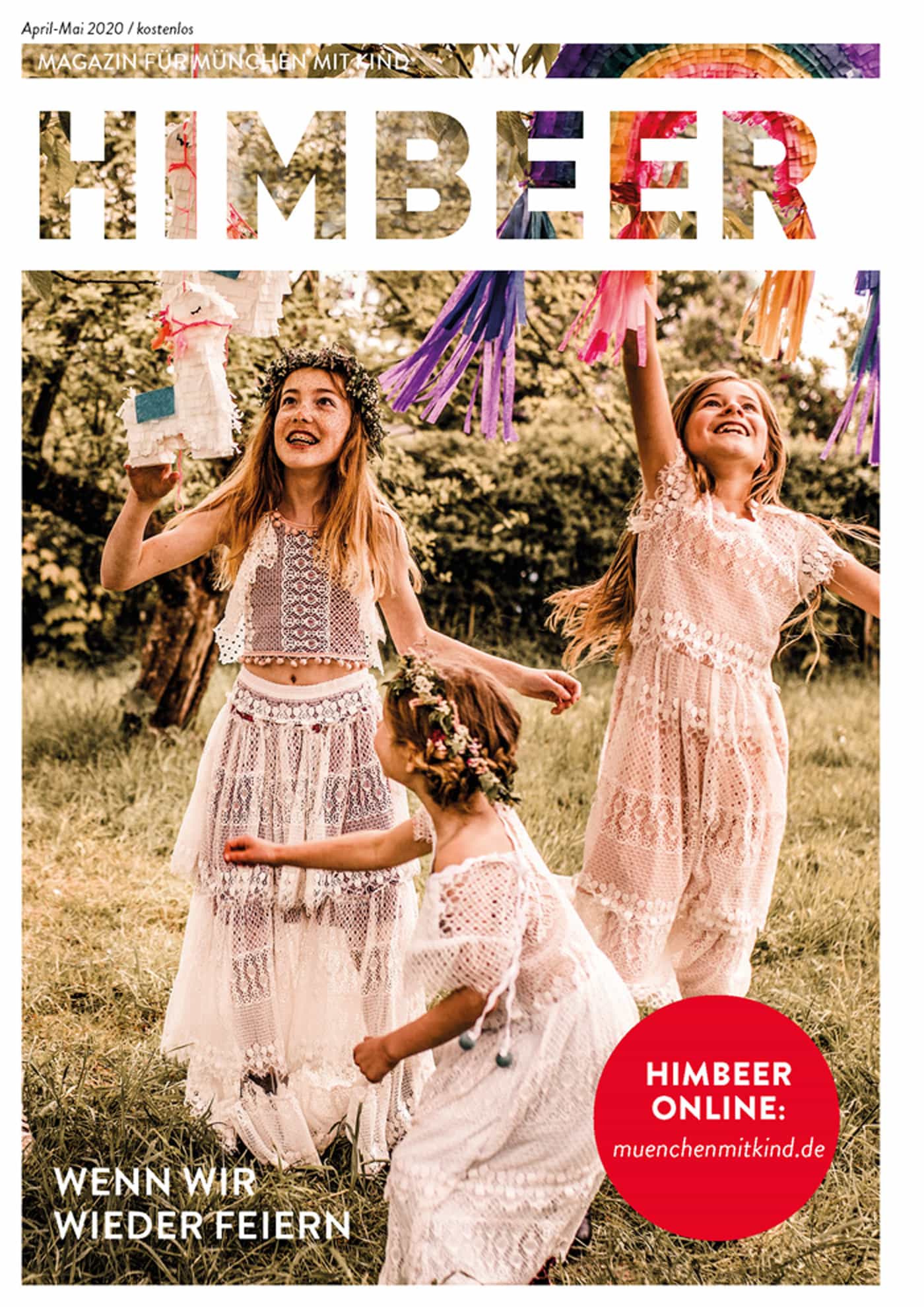 HIMBEER Magazin für München mit Kind April-Mai 2020 // HIMBEER