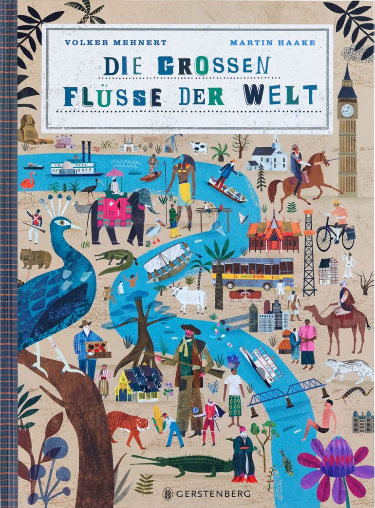 Die Schönsten Deutschen Bücher 2021: Kinder- und Jugendbücher: Die großen Flüsse der Welt // HIMBEER