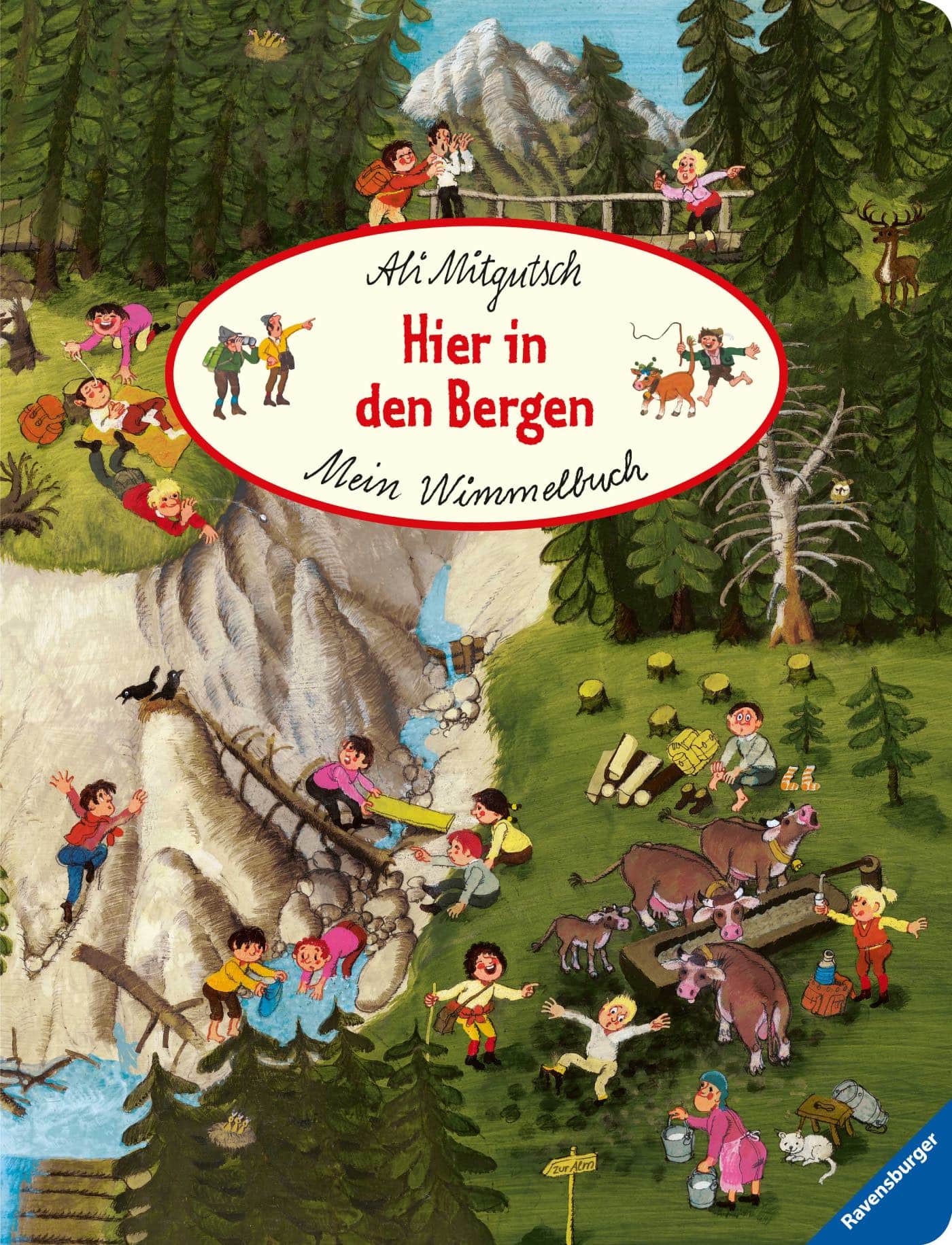 Wimmelbuch: Hier in den Bergen von Ali Mitgutsch // HIMBEER