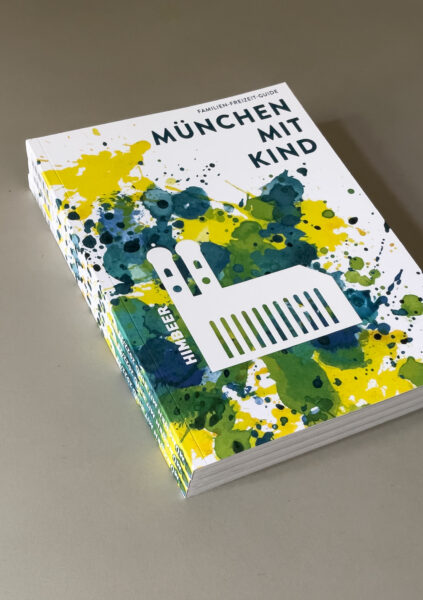 Familien-Freizeit-Guide MÜNCHEN MIT KIND 2022-2023 – München mit Kind bestellen // HIMBEER