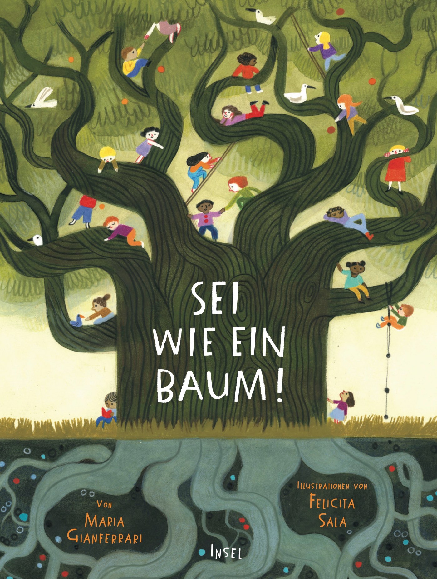 Tolle Bilderbücher für Kinder: Maria Gianferrari: Sei wie ein Baum, Insel Verlag 2022, Illustrationen von Felicita Sala // HIMBEER