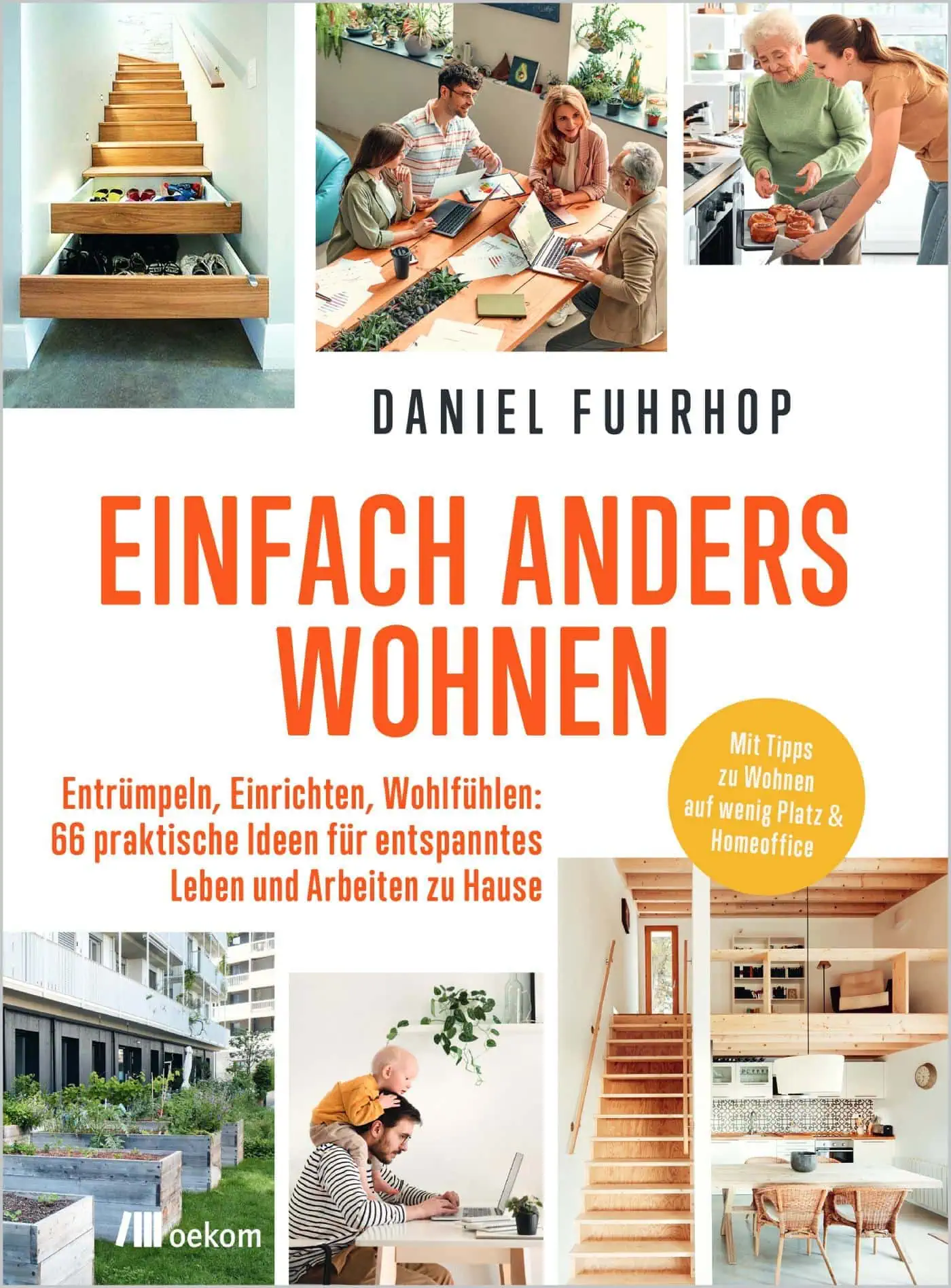 Daniel Fuhrhop. Einfach anders wohnen, erschienen im Oekom Verlag // HIMBEER