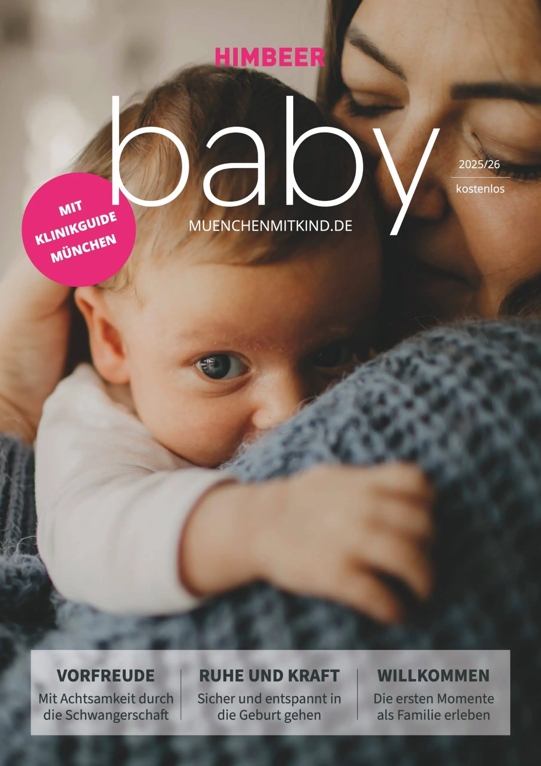 Edition HIMBEER Baby 2025/2026 – das Magazin für werdenden und junge Eltern in München rund um Schwangerschaft, Geburt, Wochenbett und das erste Jahr mit Baby aus dem HIMBEER Verlag