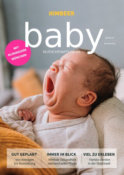 Die Edition HIMBEER Baby 2026/2027 bietet wertvolle Informationen und Inspirationen für werdende und junge Eltern in München. Das kostenlose Magazin für Schwangerschaft, Geburt und Wochenbett